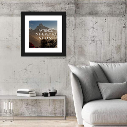 Patience Is the Key to Success Wall Art