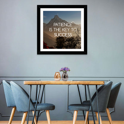 Patience Is the Key to Success Wall Art