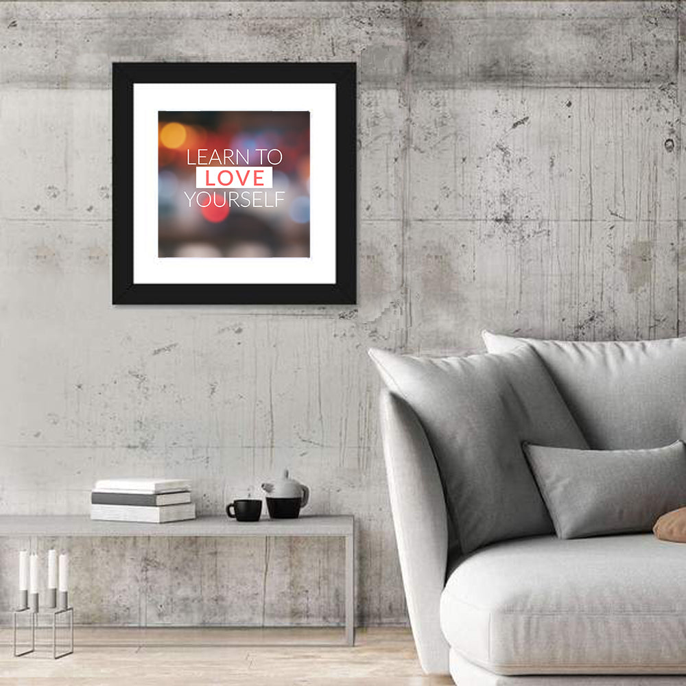 Learn to Love Yourself Wall Art
