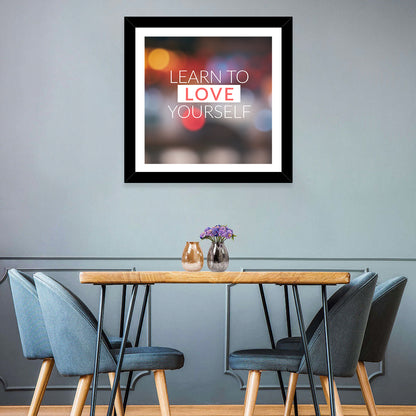 Learn to Love Yourself Wall Art