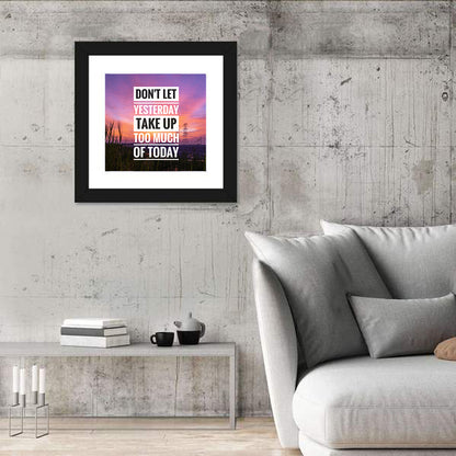 Don't Let Yesterday, Sunset Quote Wall Art