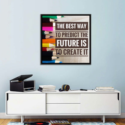 Create the Future Quote Wall Art