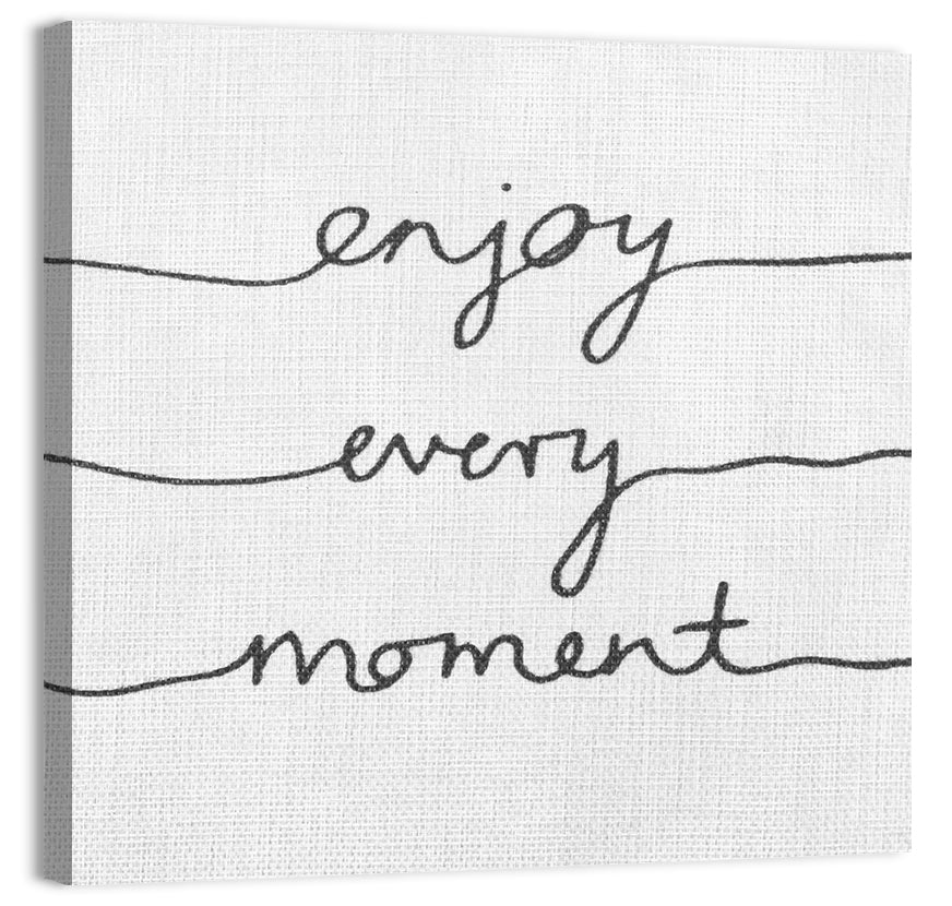 Enjoy Every Moment Script Wall Art