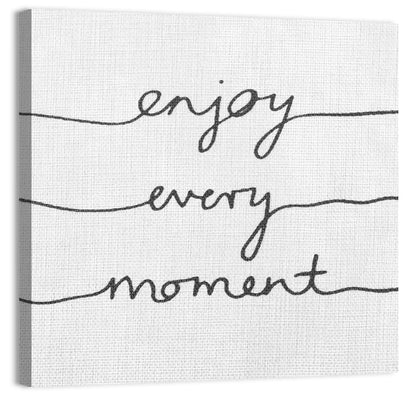 Enjoy Every Moment Script Wall Art