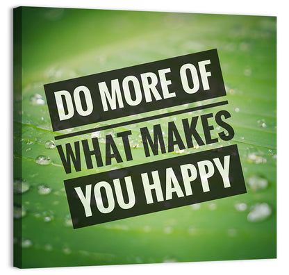 Do More What Makes You Happy, Green Leaf Wall Art