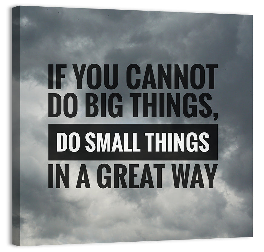If You Cannot Do Big Things Quote Wall Art