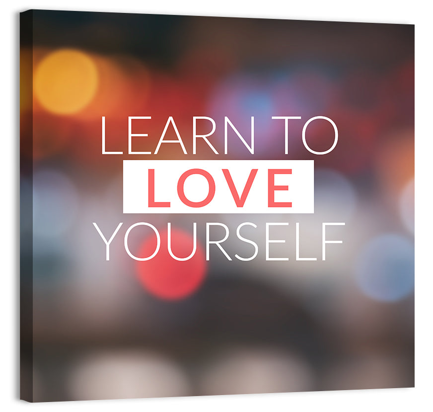 Learn to Love Yourself Wall Art