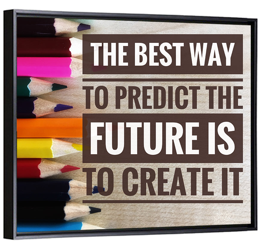 Create the Future Quote Wall Art