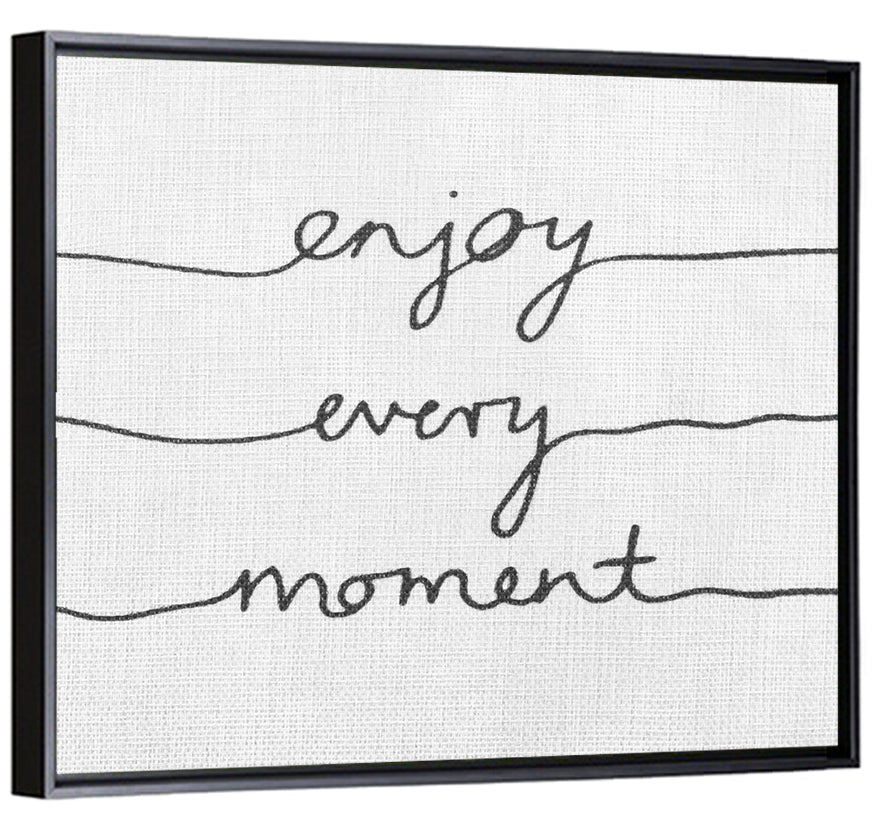 Enjoy Every Moment Script Wall Art
