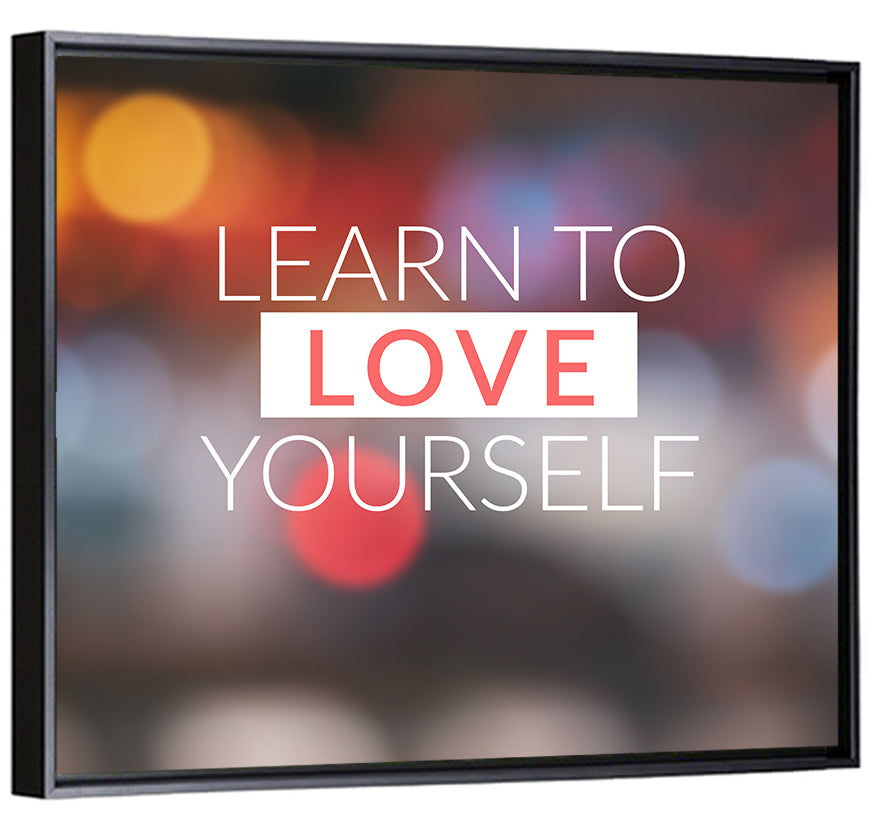 Learn to Love Yourself Wall Art