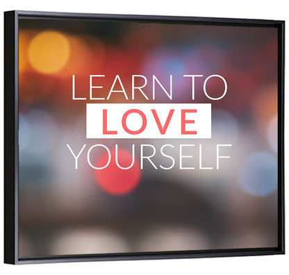 Learn to Love Yourself Wall Art