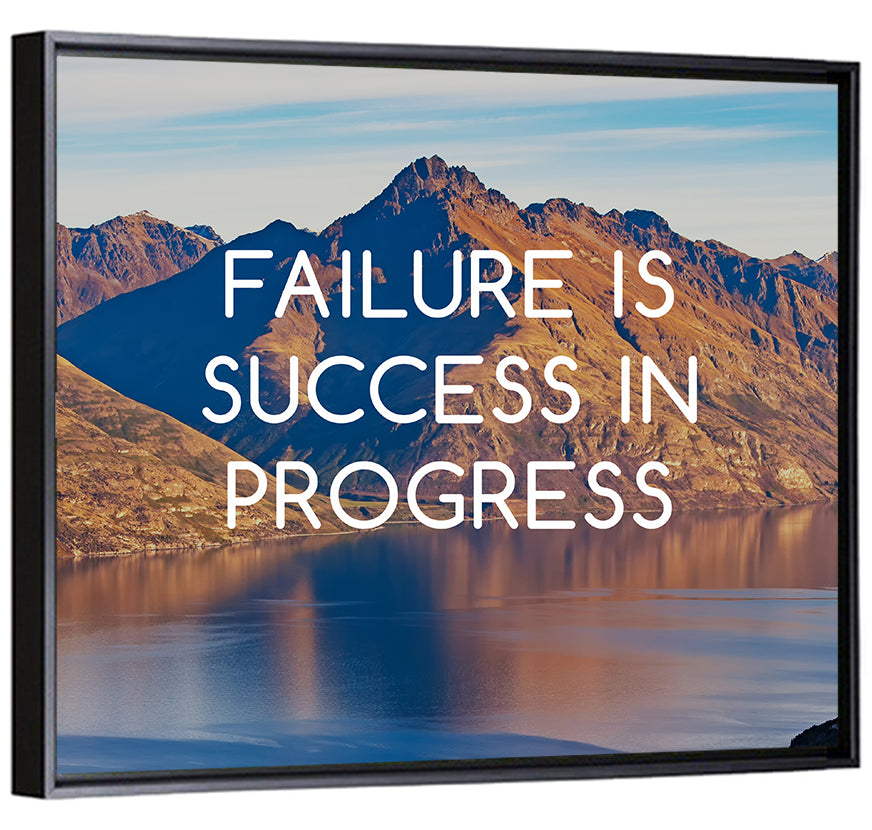Failure Is Success in Progress Wall Art