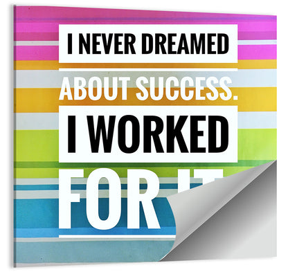 I Worked for It Wall Art