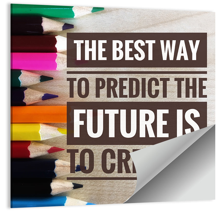 Create the Future Quote Wall Art