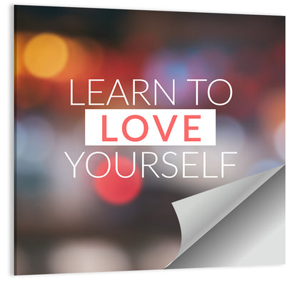 Learn to Love Yourself Wall Art