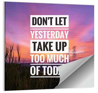 Don't Let Yesterday, Sunset Quote Wall Art