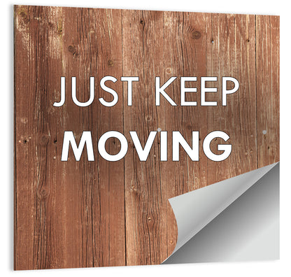 Just Keep Moving Rustic Quote Wall Art